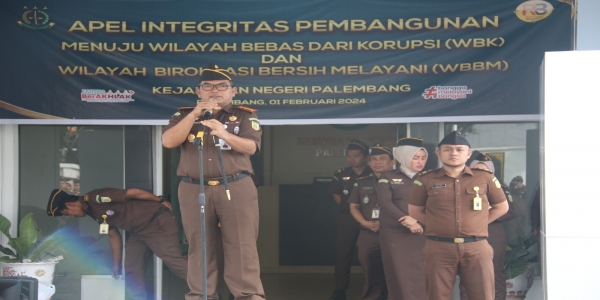 Apel Integritas Pembangunan WBK/WBBM Kejaksaan Negeri Palembang
